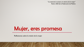 Mujer, eres promesa